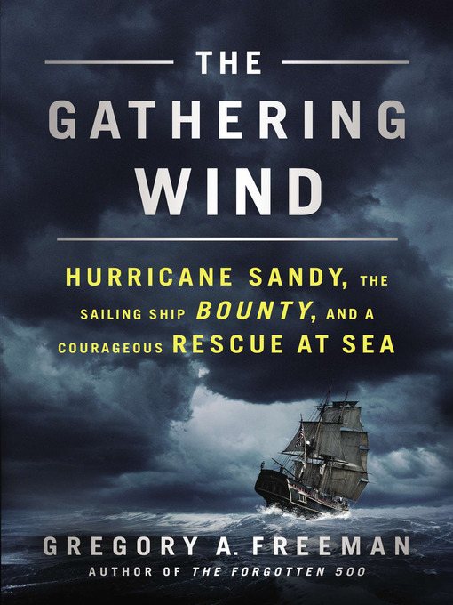 Title details for The Gathering Wind by Gregory A. Freeman - Available